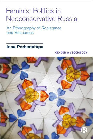 Cover of Feminist Politics in Neoconservative Russia