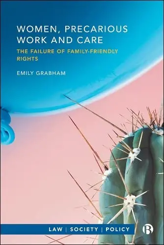 Cover of Women, Precarious Work and Care
