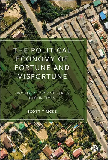 Cover of The Political Economy of Fortune and Misfortune