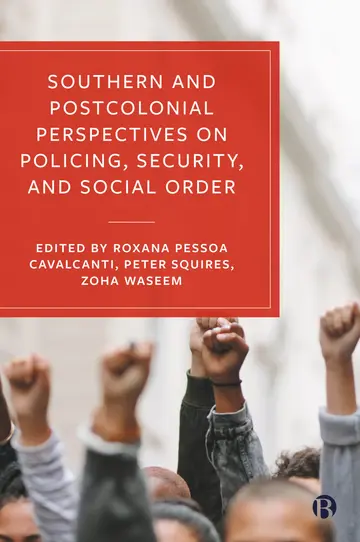 Cover of Southern and Postcolonial Perspectives on Policing, Security and Social Order