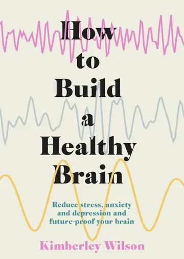 Cover of How to Build A Healthy Brain