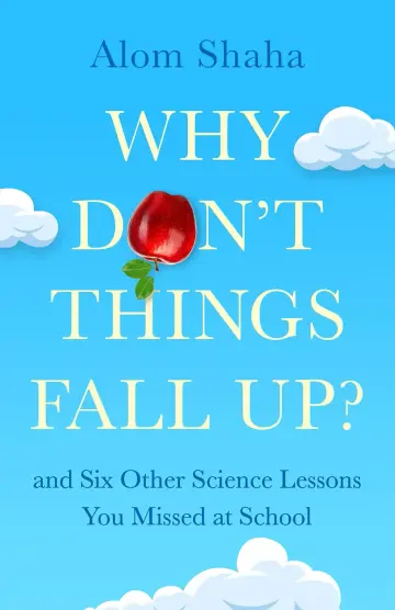 Cover of Why Don't Things Fall Up?