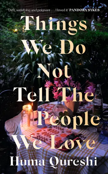 Cover of Things We Do Not Tell the People We Love