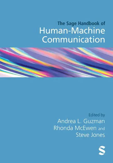 Cover of The SAGE Handbook of Human–Machine Communication