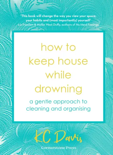 Cover of How to Keep House While Drowning