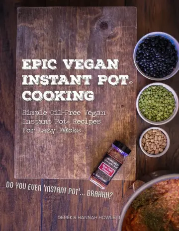 Cover of Epic Vegan Instant Pot Cooking