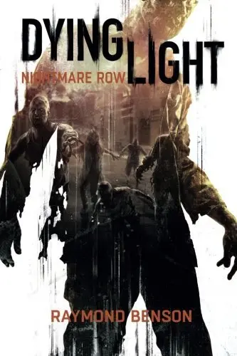 Cover of Dying Light - Nightmare Row