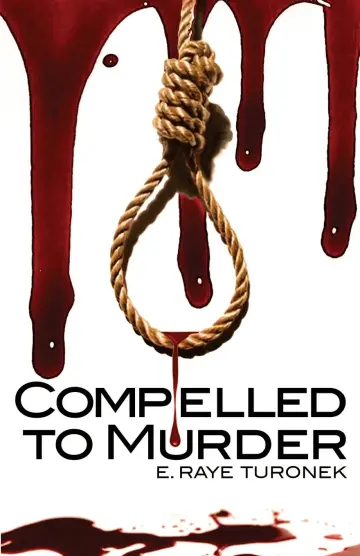 Cover of Compelled to Murder