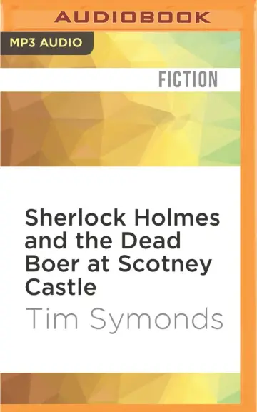 Cover of Sherlock Holmes and the Dead Boer at Scotney Castle