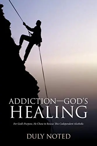 Cover of Addiction-God'S Healing