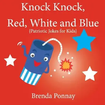 Cover of Knock Knock, Red, White, and Blue!