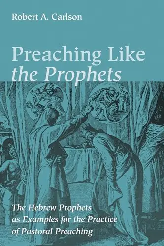 Cover of Preaching Like the Prophets