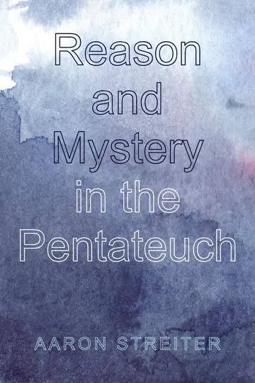 Cover of Reason and Mystery in the Pentateuch