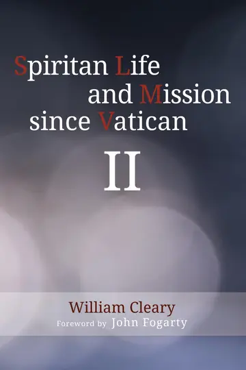 Cover of Spiritan Life and Mission Since Vatican II