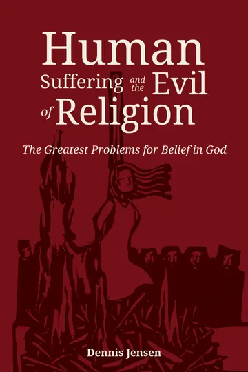 Cover of Human Suffering and the Evil of Religion