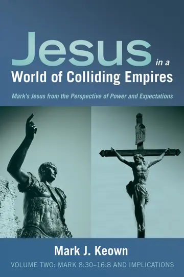 Cover of Jesus in a World of Colliding Empires, Volume Two