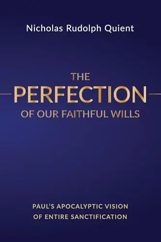 Cover of The Perfection of Our Faithful Wills