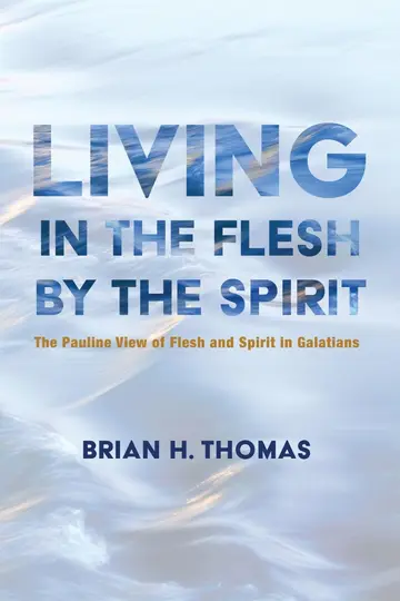 Cover of Living in the Flesh by the Spirit