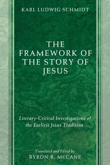 Cover of The Framework of the Story of Jesus