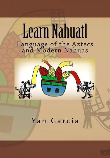 Cover of Learn Nahuatl