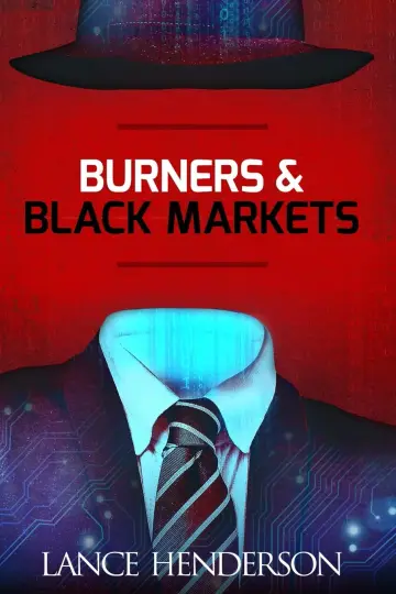 Cover of Burners & Black Markets
