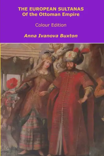 Cover of The European Sultanas of the Ottoman Empire