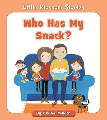 Cover of Who Has My Snack?