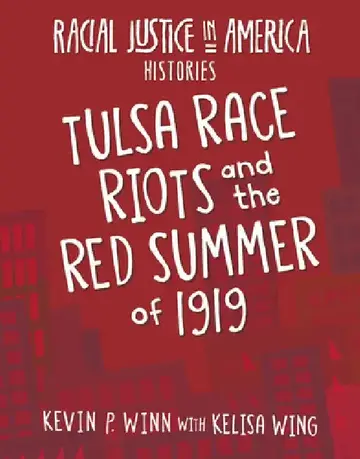 Cover of Tulsa Race Riots and the Red Summer of 1919