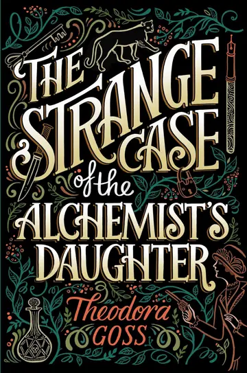 Cover of The Strange Case of the Alchemist'S Daughter