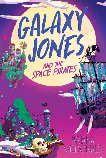 Cover of Galaxy Jones and the Space Pirates