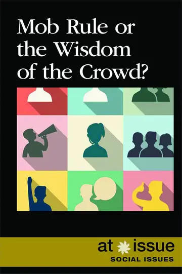 Cover of Mob Rule or the Wisdom of the Crowd?