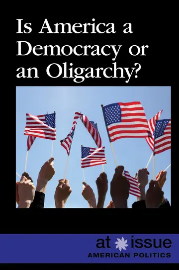Cover of Is America a Democracy or an Oligarchy?