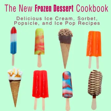 Cover of The New Frozen Dessert Cookbook
