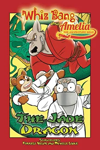 Cover of Whiz Bang and Amelia the Adventure Bear