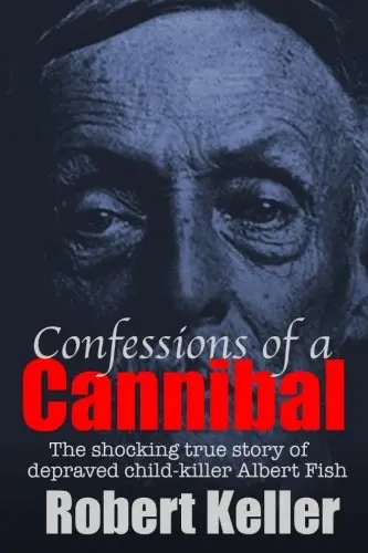 Cover of Confessions of A Cannibal