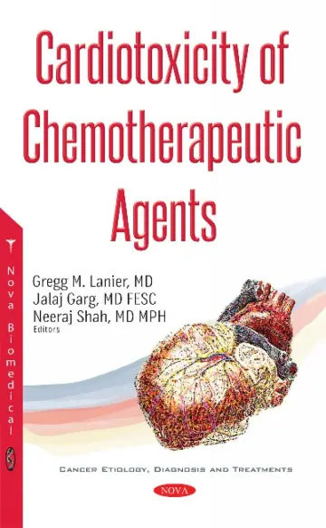 Cover of Cardiotoxicity of Chemotherapeutic Agents (Cancer Etiology, Diagnosis and Treatments