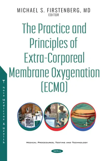 Cover of The Practice and Principles of Extra-Corporeal Membrane Oxygenation