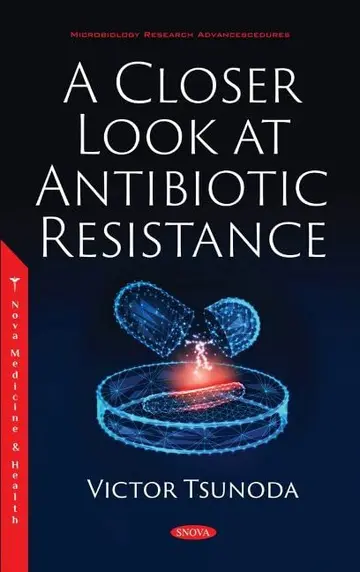Cover of A Closer Look at Antibiotic Resistance