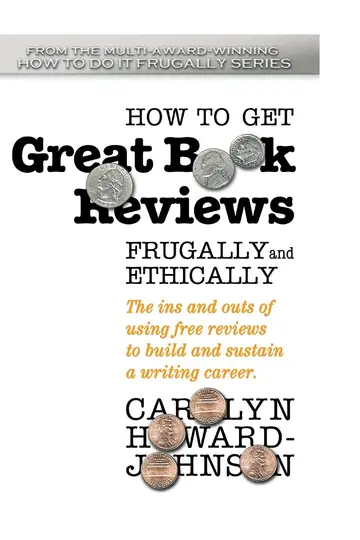 Cover of How to Get Great Book Reviews Frugally and Ethically