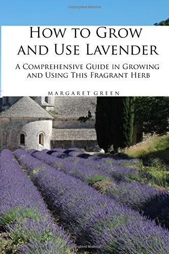 Cover of How to Grow and Use Lavender