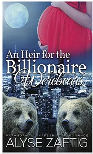 Cover of An Heir for the Billionaire Werebears