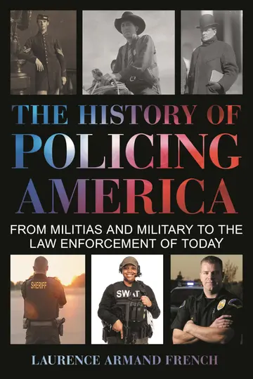 Cover of The History of Policing America