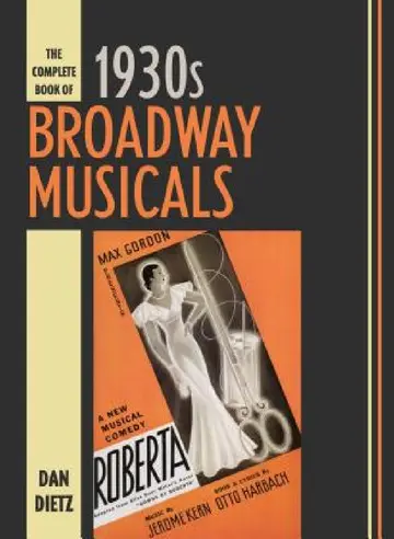 Cover of Complete Book of 1930s Broadway Musicals