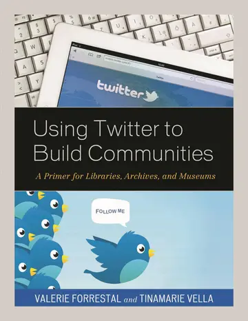 Cover of Using Twitter to Build Communities