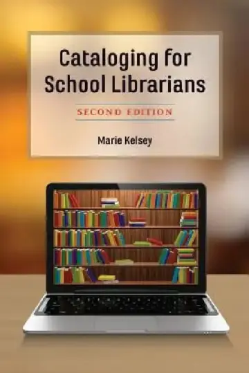 Cover of Cataloging for School Librarians
