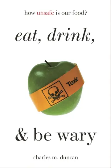 Cover of Eat, Drink, and Be Wary