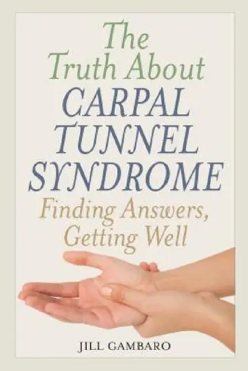 Cover of Truth About Carpal Tunnel Syndrome
