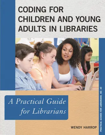 Cover of Coding for Children and Young Adults in Libraries