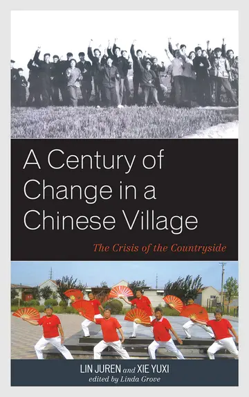 Cover of A Century of Change in a Chinese Village