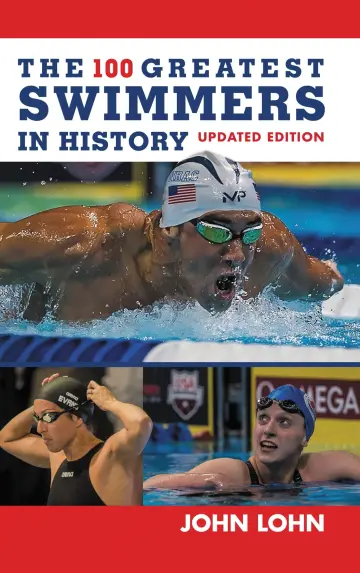 Cover of The 100 Greatest Swimmers in History